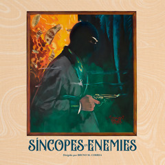 Síncopes - Enemies - Prod. Erike Beats