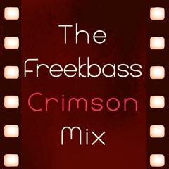 The FREEKBASS Crimson MIX
