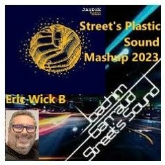 Joachim Garraud Vs Jaydee - STREET'S PLASTIC SOUND (Eric Wick B Mashup 2023)