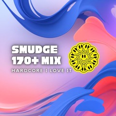 Aint seen nothing yet - UK Hardcore Smudge with anuvva