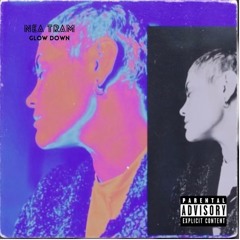 GLOW DOWN