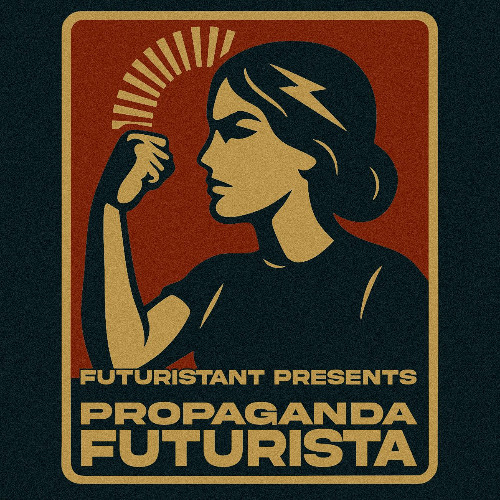 PROPAGANDA FUTURISTA 02 W/ Danny Martino