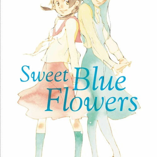(PDF) Download Sweet Blue Flowers Omnibus, Vol. 1 BY : Takako Shimura