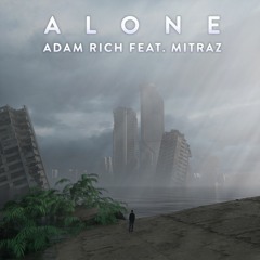 Adam Rich feat. Mitraz - Alone