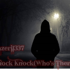Knock Knock(Who's There)