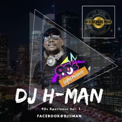 DJ H MAN 90s Experience Mix Vol.1
