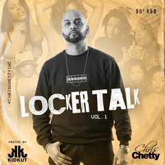 Locker Talk  90S R&B - Vol 1 - DJ Chris Chetty