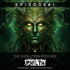 Evolution Podcast - #1 DJ Philth