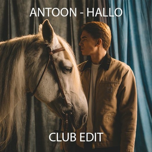 Antoon - Hallo (Club Edit)