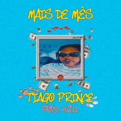 Mais de Mês (Prod. W2LL)