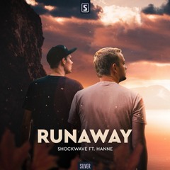 Shockwave ft. Hanne - Runaway