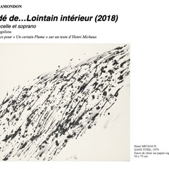 Précédé de.. lointain intérieur (2018) Soprano et violoncelle