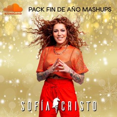 Pack Mashups Fin De Año 2024 Sofía Cristo