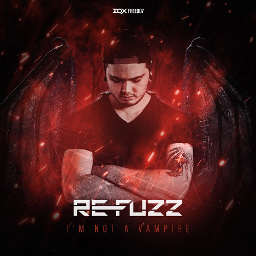 [DQXFREE007] Re-Fuzz - I'm Not A Vampire (Bootleg)