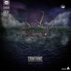 Samthing - Maelstrom