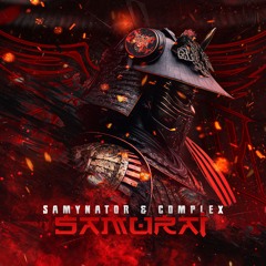 Samynator & Complex - Samurai