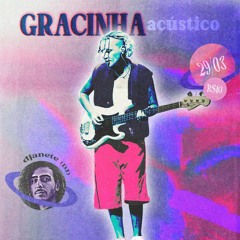 DJanete @ Gracinha Acustico I 2025