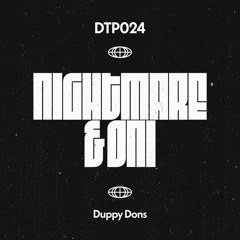 Nightmare & Oni - Duppy Dons - DTP024 - [PATREON EXCLUSIVE]