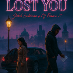 Lost You Feat. CJ Francis IV Prod. Johan