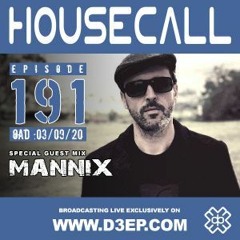 Grant Nelsons Housecall EP#191  incl. a guest mix from Mannix