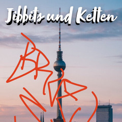 Jibbits und Ketten (prod. TylanMB)