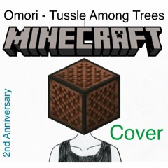 Tussle Among Trees - Minecraft Noteblock Cover (OMORI)
