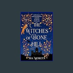 $${EBOOK} 📖 The Witches of Bone Hill: A Novel Download