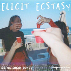 Elicit Ecstasy (Demo)