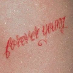 Forever young