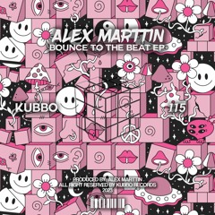Alex Marttin - Bounce To The Beat
