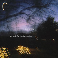 remedy for the bruised ep (prod brokenjaw)