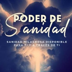 !* Poder De Sanidad, Sanidad Milagrosa Disponible Para Ti Y A Trav�s De Ti, Spanish Edition  !R