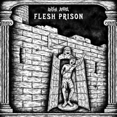 EMPYRH x KAEDE - FLESH PRISON