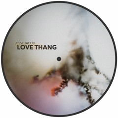 Jesse Jacob - Love Thang (Original Mix)
