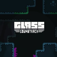 GLASS OST - Cave of Crystals