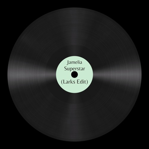 Superstar (Larks Edit) [FREE DL]