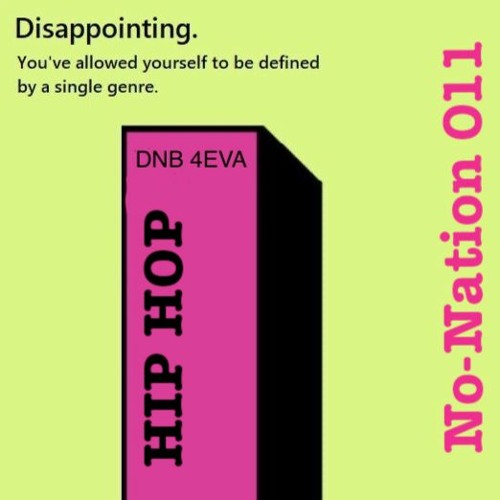 Stream DNB Artists Like Other Genres 011 NoNation by Sweetpea