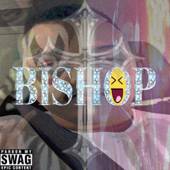 bishop ft Captain Swag