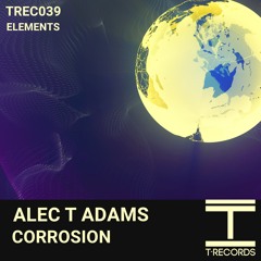 Alec T Adams - Corrosion