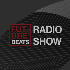 Future Beats Radio Show S03E26 (Live)