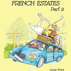 eBooks ✔️ Download Fat Dogs and French Estates  Part 2 - LARGE PRINT