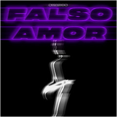 FALSO AMOR