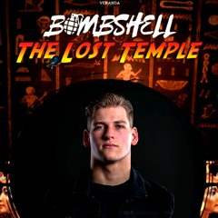 BOMBSHELL - THE LOST TEMPLE | WARM-UP MIX BY CONSPIRATOR