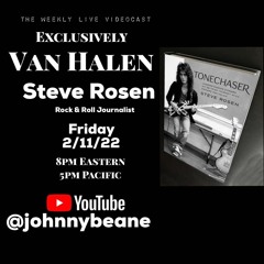Exclusively Van Halen - Steve Rosen TONECHASER EVH Book LIVE! 2/11/22