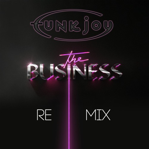 Tiesto - The Business (funkjoy Remix)