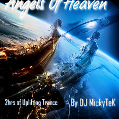 Angels Of Heaven By DJ MickyTeK - Trance June 2025