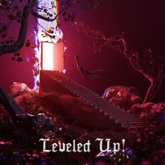 LEVELED UP! (prod by Pink)