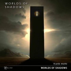 Worlds Of Shadows