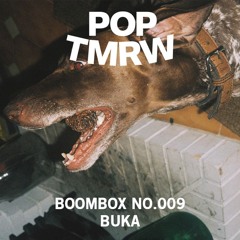 Pop Tomorrow Boombox No. 009 - Buka