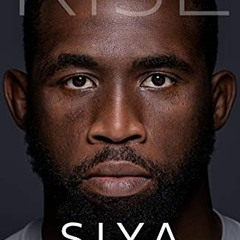 [READ] [PDF EBOOK EPUB KINDLE] Rise: The Brand New Autobiography by  Siya Kolisi 🗂️